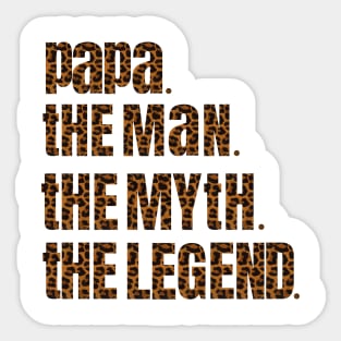 Father the legend,happy Father’s Day,best dad ever,papa the legend Sticker